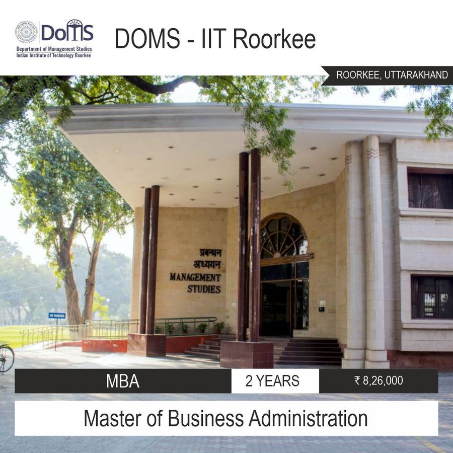 Master of Business Administration [MBA] at DOMS IIT Roorkee, Uttaranchal - Other